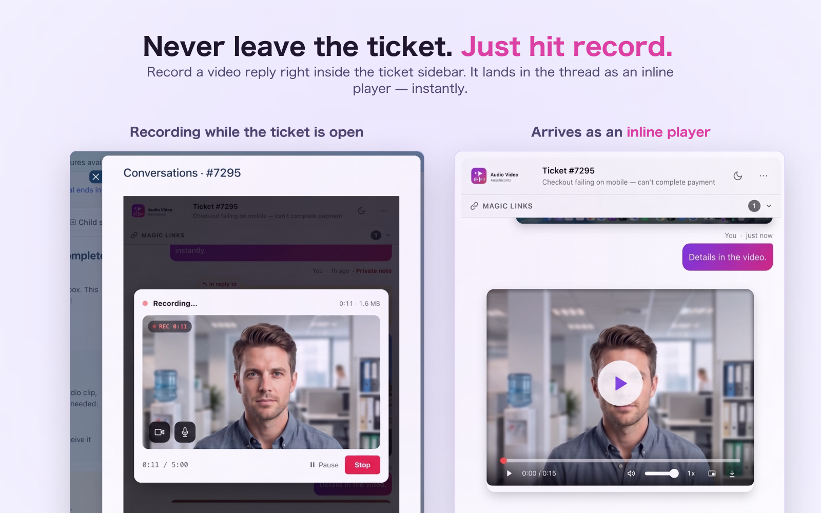 Agent recording a video reply while the ticket is open on the left, and the finished inline player visible in the conversation on the right